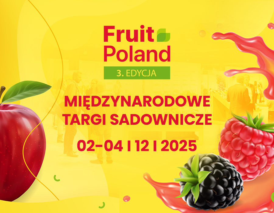FRUIT POLAND 2025 – wiedza, technologia i praktyka w jednym miejscu