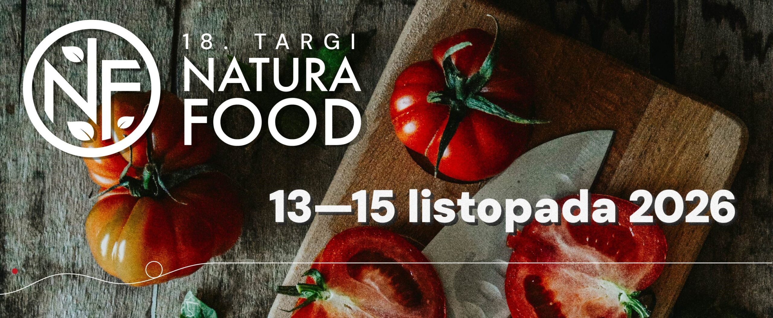 Za nami 17. edycja Targów NATURA FOOD – certyfikowana żywność dla zdrowia i planety